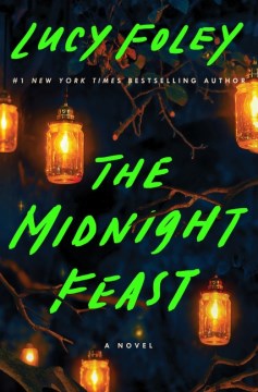 The Midnight Feast : by Foley, Lucy