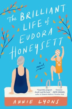 "Brilliant Life of Eudora Honeysett" - Annie Lyons