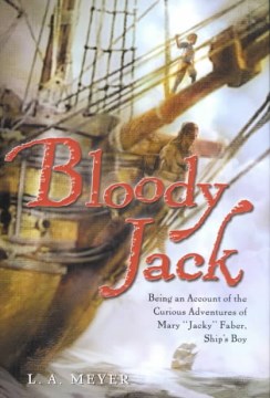 ブラッディジャック：メアリー「ジャッキー」フェイバー、船の少年、本の表紙の奇妙な冒険の説明であること