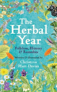The Herbal Year : by Hart-Davies, Christina