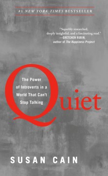Quiet – the Power of Introverts in a world that can’t stop talking – Susan Cain