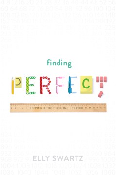 Finding perfect / Elly Swartz.