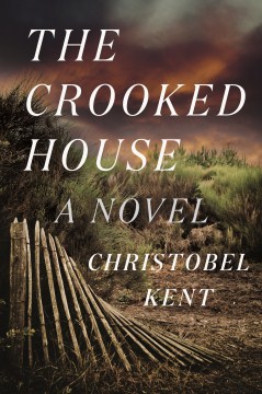 "Crooked House" - Christobel Kent