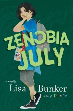 Zenobia July / Lisa Bunker.