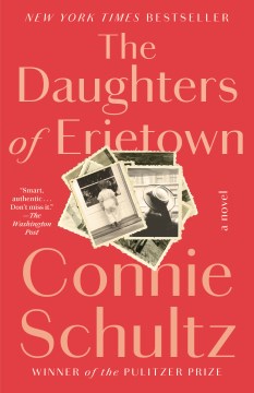 "Daughters of Erietown" - Connie Schultz