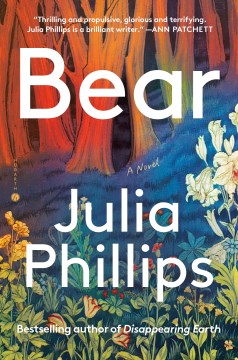 Bear : by Phillips, Julia