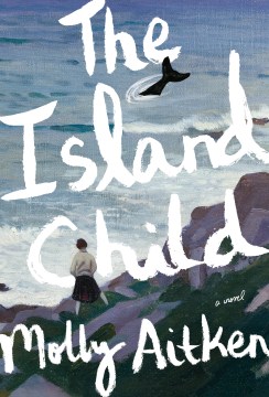 Island Child By Molly Aitken