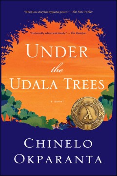 "Under the Udala Trees" - Chinelo Okparanta