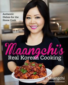 Maangchi的真正韩国料理：家庭厨师的正宗菜肴，书的封面