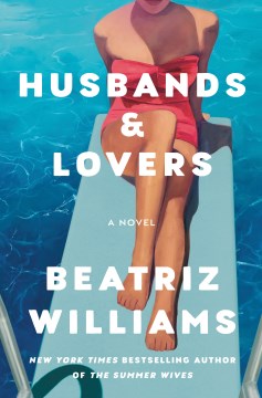 Husbands & Lovers : by Williams, Beatriz