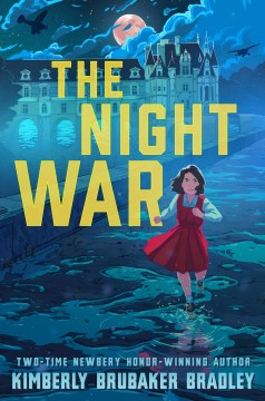 The Night War / by Bradley, Kimberly Brubaker