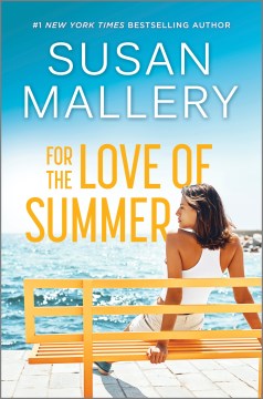 For the Love of Summer / by Mallery, Susan