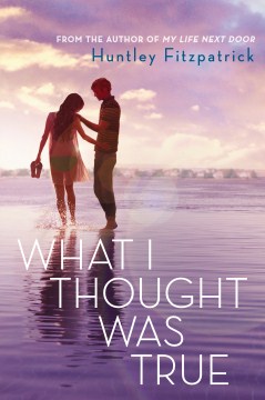 What I Thought Was True, book cover