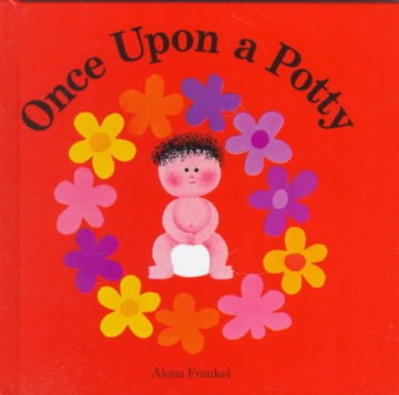 Once Upon A Potty (boy) / Written and Illustrated by Alona Frankel ; Translated by the Author