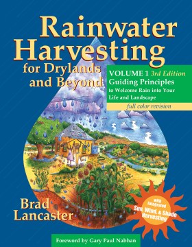 Rainwater harvesting for drylands and beyond - Volume 1