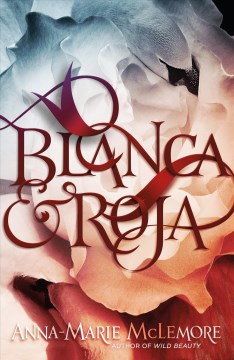 Blanca and Roja , book cover