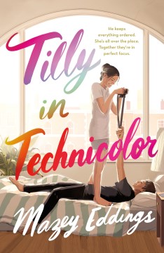 Tilly in Technicolor, written by Mazey Eddings