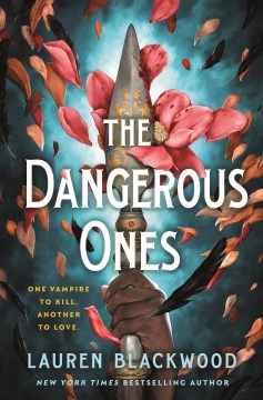 The Dangerous Ones by Lauren Blackwood