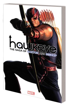 Hawkeye : the saga of Barton and Bishop /