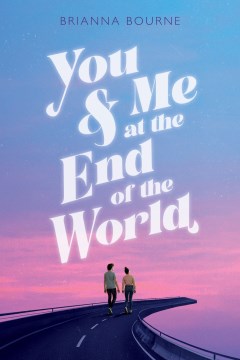 You & Me at the End of the World, book cover