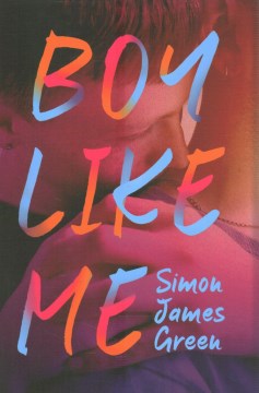 Boy Like Me by Simon James Green