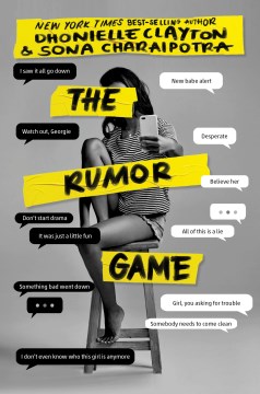 The Rumor Game by by Dhonielle Clayton & Sona Charaipotra
