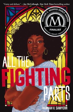 All the Fighting Parts, written by Hannah V. Sawyerr
