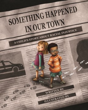 私たちの町で起こったこと：子供のStoryについて Racial Injustice、本の表紙