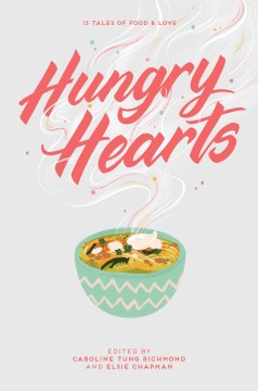 Hungry Hearts: 13 Tales of Food & Love, book cover