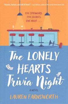 The Lonely Hearts Trivia Night : by Farnsworth, Lauren