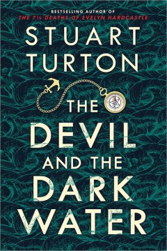 "Devil and the Dark Water" - Stuart Turton