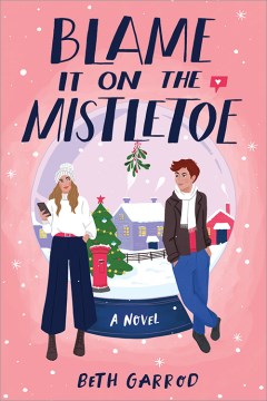Blame It on the Mistletoe, book cover