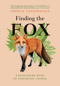 Finding the Fox : by Tjernshaugen, Andreas