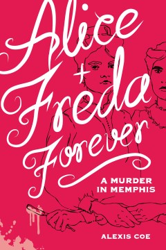 爱丽丝+弗雷达永远：孟菲斯谋杀案，书的封面