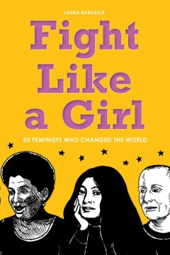 مثل یک دختر بجنگ: 50 فمینیست که دنیا را تغییر دادند، جلد کتاب