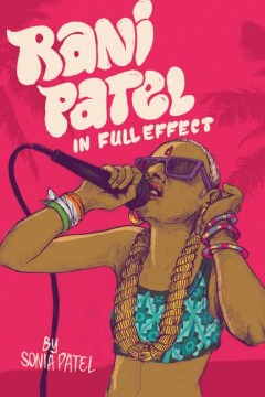 Rani Patel in Full Effect, book cover