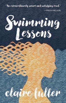 "Swimming Lessons" - Claire Fuller