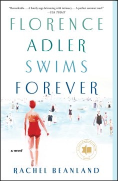 "Florence Adler Swims Forever" - Rachel Beanland