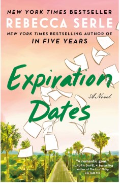 Expiration Dates by Rebecca Serles