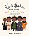 Little Leaders Bold Women in Black History, book cover