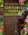 容器和芬芳的花园：如何利用容器使空间充满活力并充分利用香P，书的封面