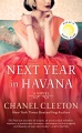 Next Year in Havana by Chanel Cleeton, book cover