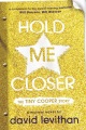 Hold Me Closer：The Tiny Cooper Story、本の表紙