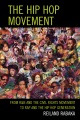 ヒップホップ運動: R&B と公民権運動からラップとヒップホップ世代まで、本の表紙