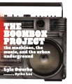 Boombox Project the Machines, the Music, and the Urban Underground，书籍封面