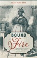 Bound to the Fire：バージニアの奴隷料理人がアメリカ料理の発明にどのように役立ったか、本の表紙