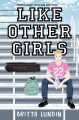 Like Other Girls, book cover