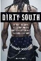 Dirty South Outkast、Lil Wayne、Soulja Boy 和重新发明的南方说唱歌手，书籍封面