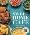 Sweet Home Cafe Cookbookアフリカ系アメリカ人の料理のお祝い、本の表紙