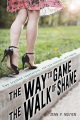 Then Way to Game the Walk of Shame book cover